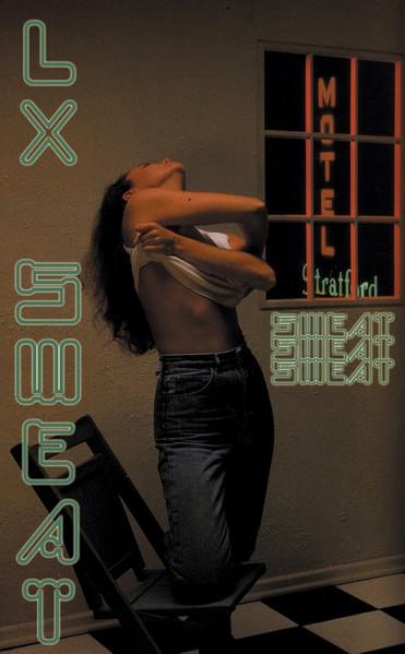 Sweat Sweat Sweat - LX Sweat