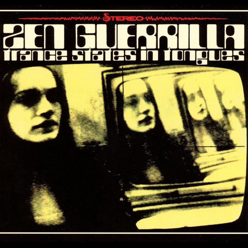 Trance States in Tongues - Zen Guerrilla
