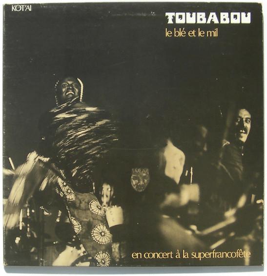 Le blé et le mil - Toubabou