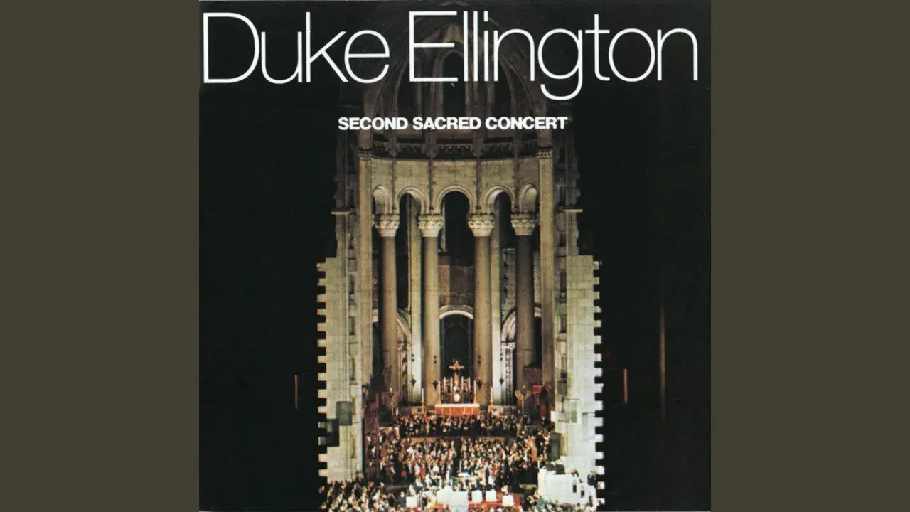 Second Sacred Concert - Duke Ellington, Johnny Hodges