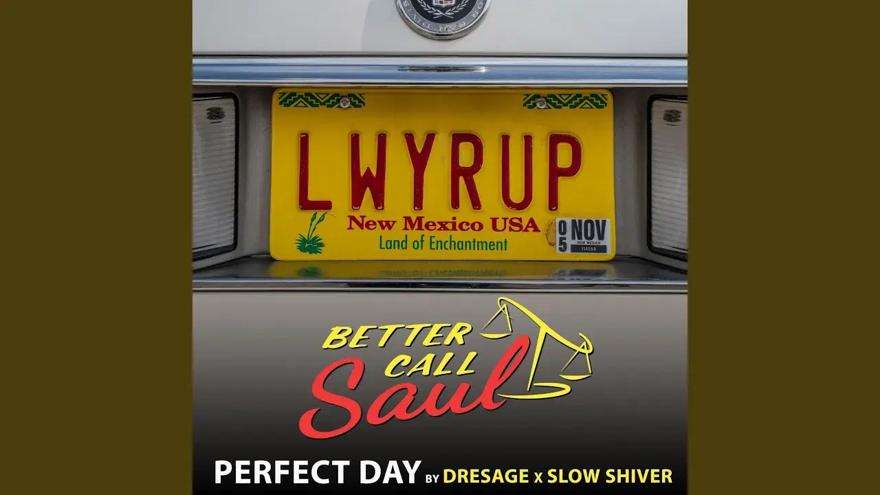 Perfect Day (From "Better Call Saul") - Dresage