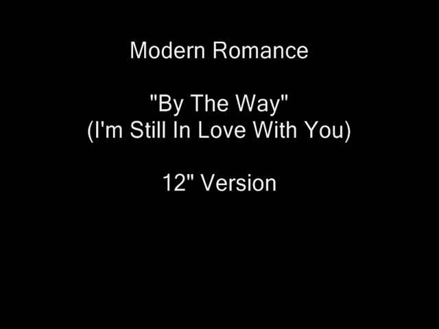  - Modern Romance
