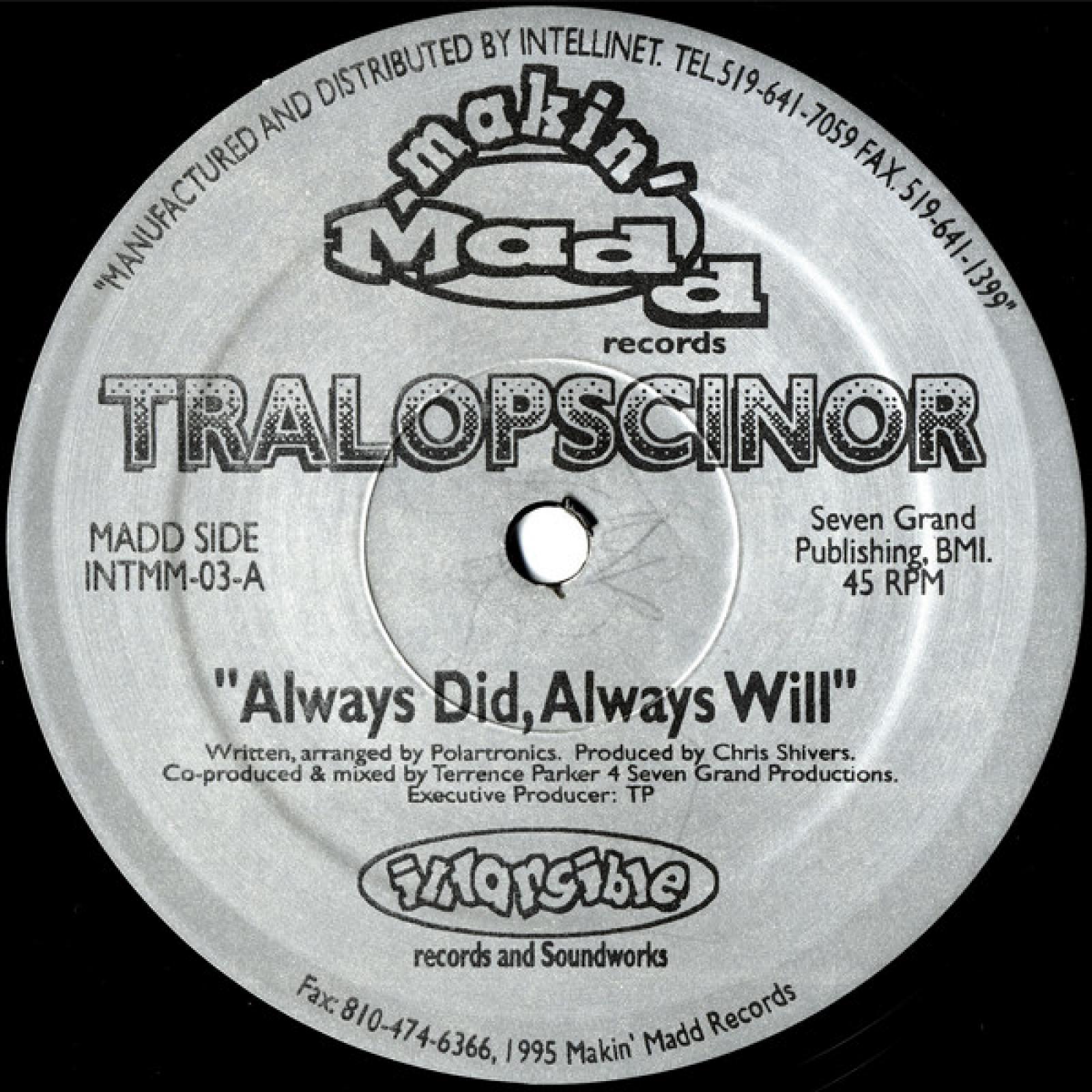 Always Did, Always Will / Shadow (Standing In The Corner) - Tralopscinor