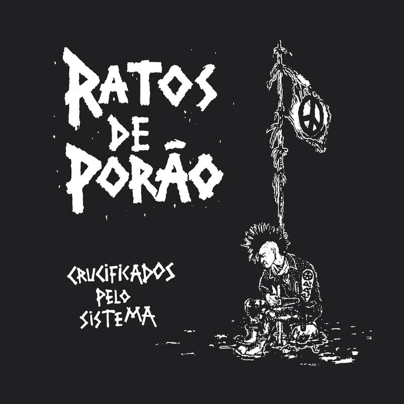 30 Anos Crucificados Pelo Sistema - Ratos de Porao