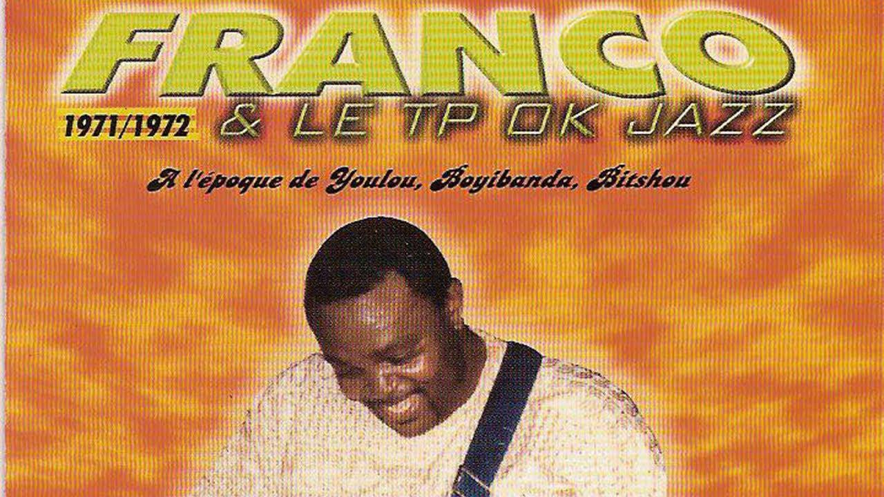 1971 / 1972: Likambo Ya Ngana - Franco Et L'Orchestre TP OK Jazz