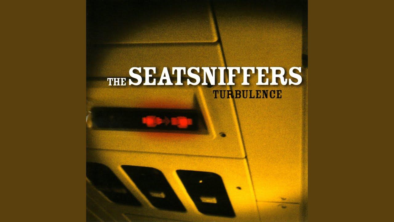 . - The Seatsniffers