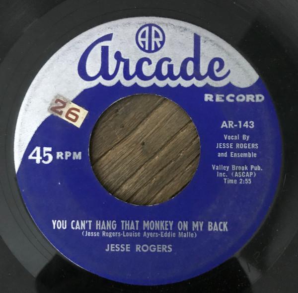 You Can't Hang That Monkey On My Back / Jukebox Cannonball - Jesse Rogers