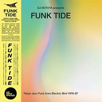 DJ Notoya presents: Funk Tide (Nippon label Electric Bird catalogue) WEWANTSOUNDS - Bobby Lyle Trio