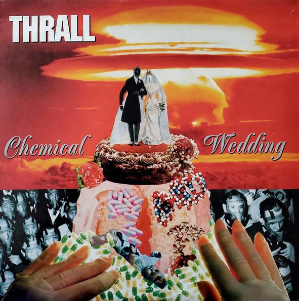 Chemical Wedding - Thrall