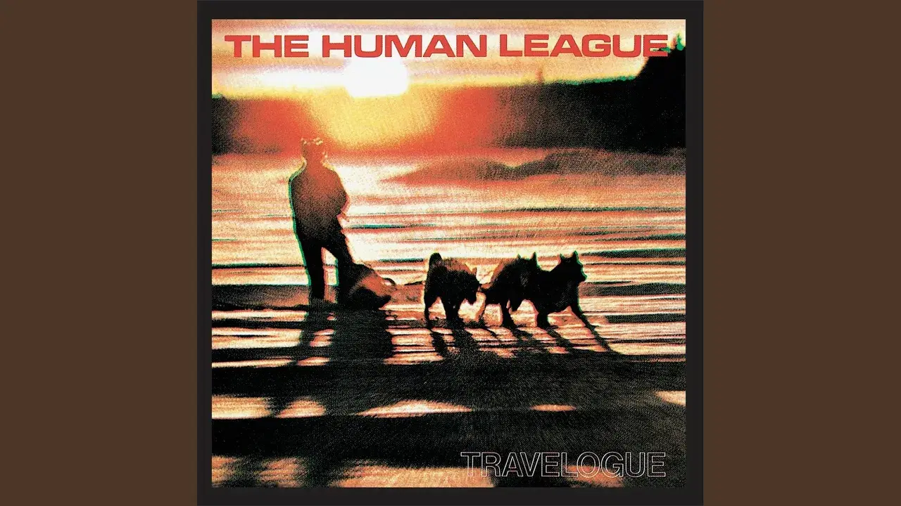 Travelogue - The Human League