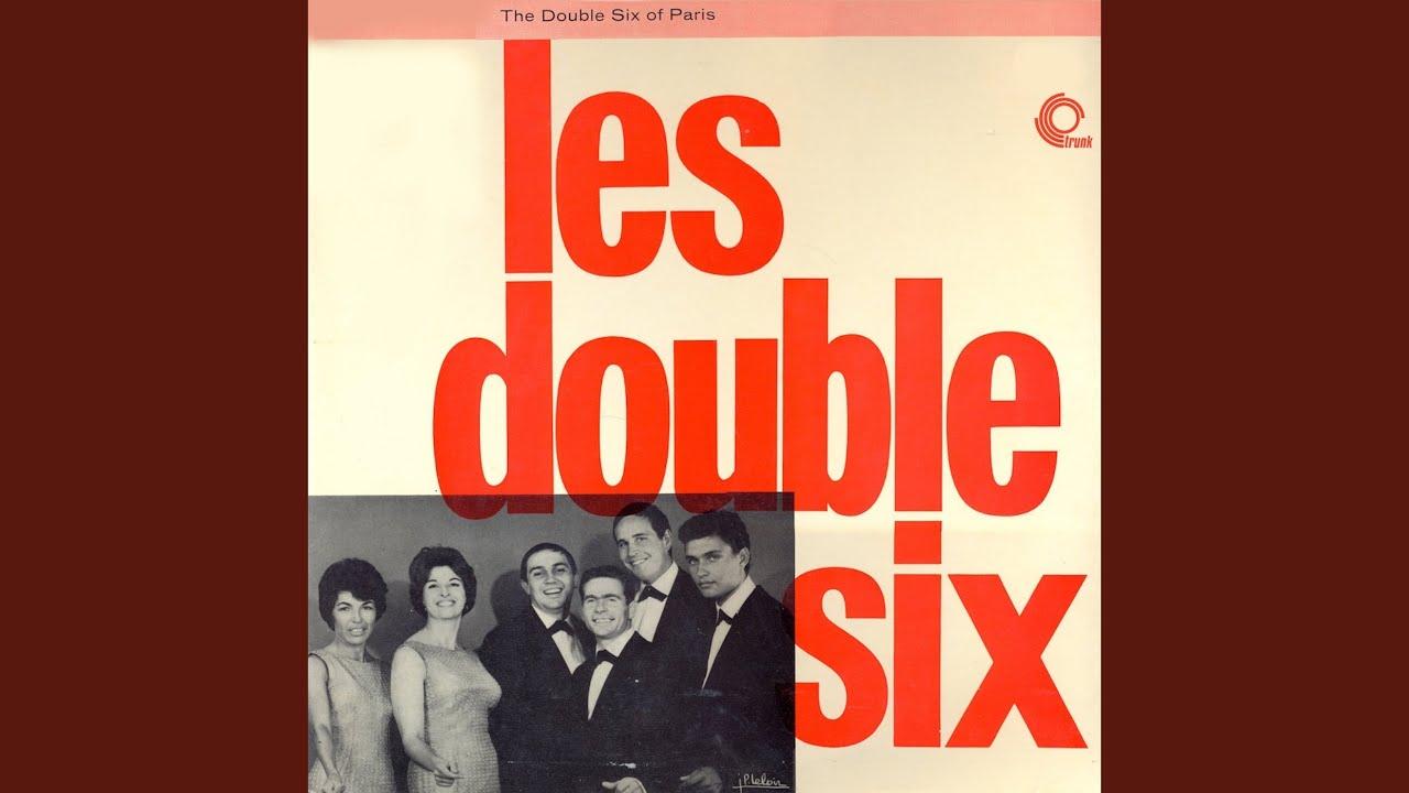 Les Double Six - The Double Six Of Paris