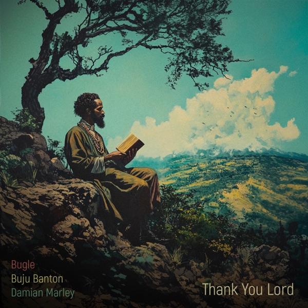 Thank You Lord - Single - Bugle, Damian Marley & Buju Banton