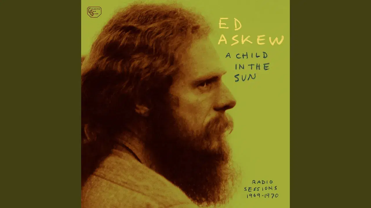 A Child In The Sun - Radio Sessions 1969-1970 - Ed Askew