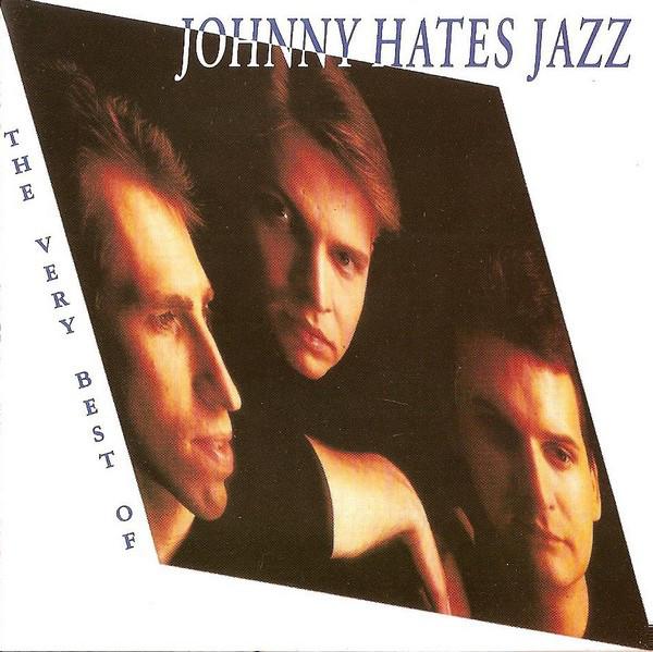 The Very Best Of Johnny Hates Jazz - Johnny Hates Jazz