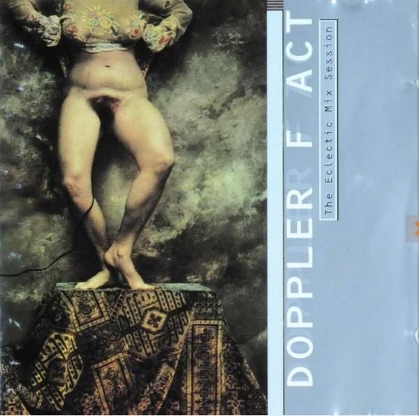 Lady Aïda Presents - Doppler F Act - The Eclectic Mix Session - Lady Aïda