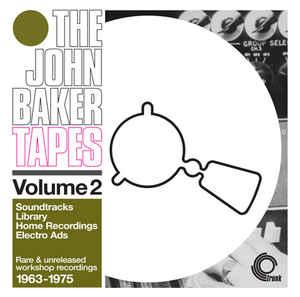 The John Baker Tapes Volume 2 - John Baker