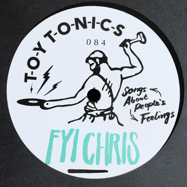 Songs About People's Feelings [Ep] - Fyi Chris