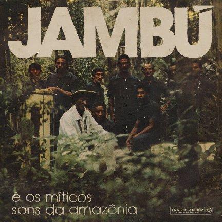 Jambu E Os Miticos Sons Da Amazonia - O Conjunto De Orlando Pereira