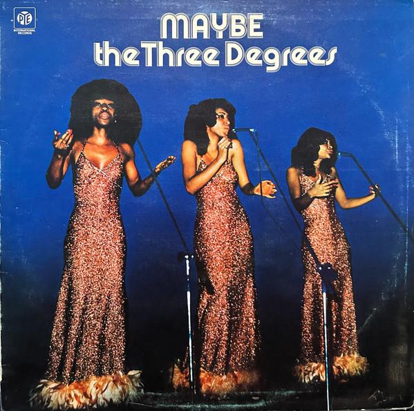 Maybe (09) - Three Degrees