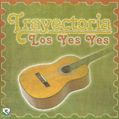  - Los Yes Yes