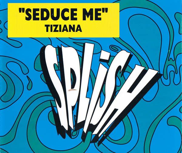Seduce Me - Tiziana Kutic