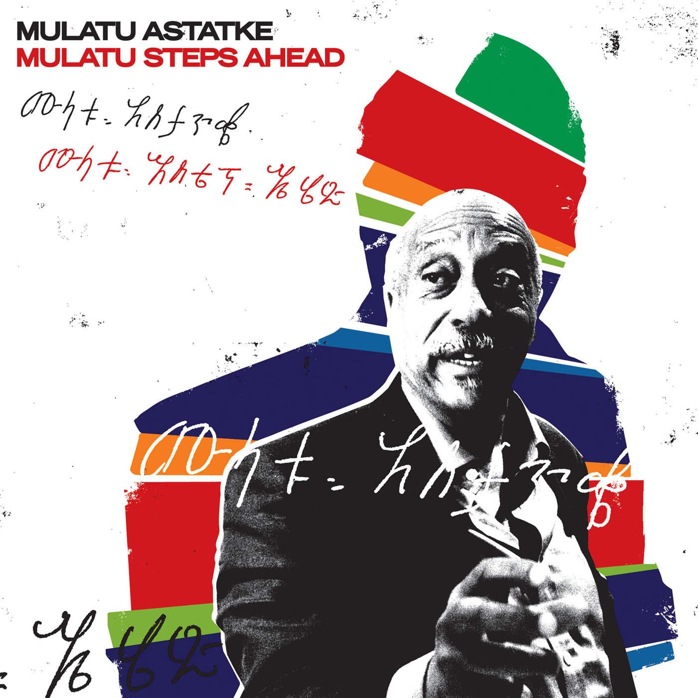 Mulatu Steps Ahead (Bonus Track Version) - Mulatu Astatke