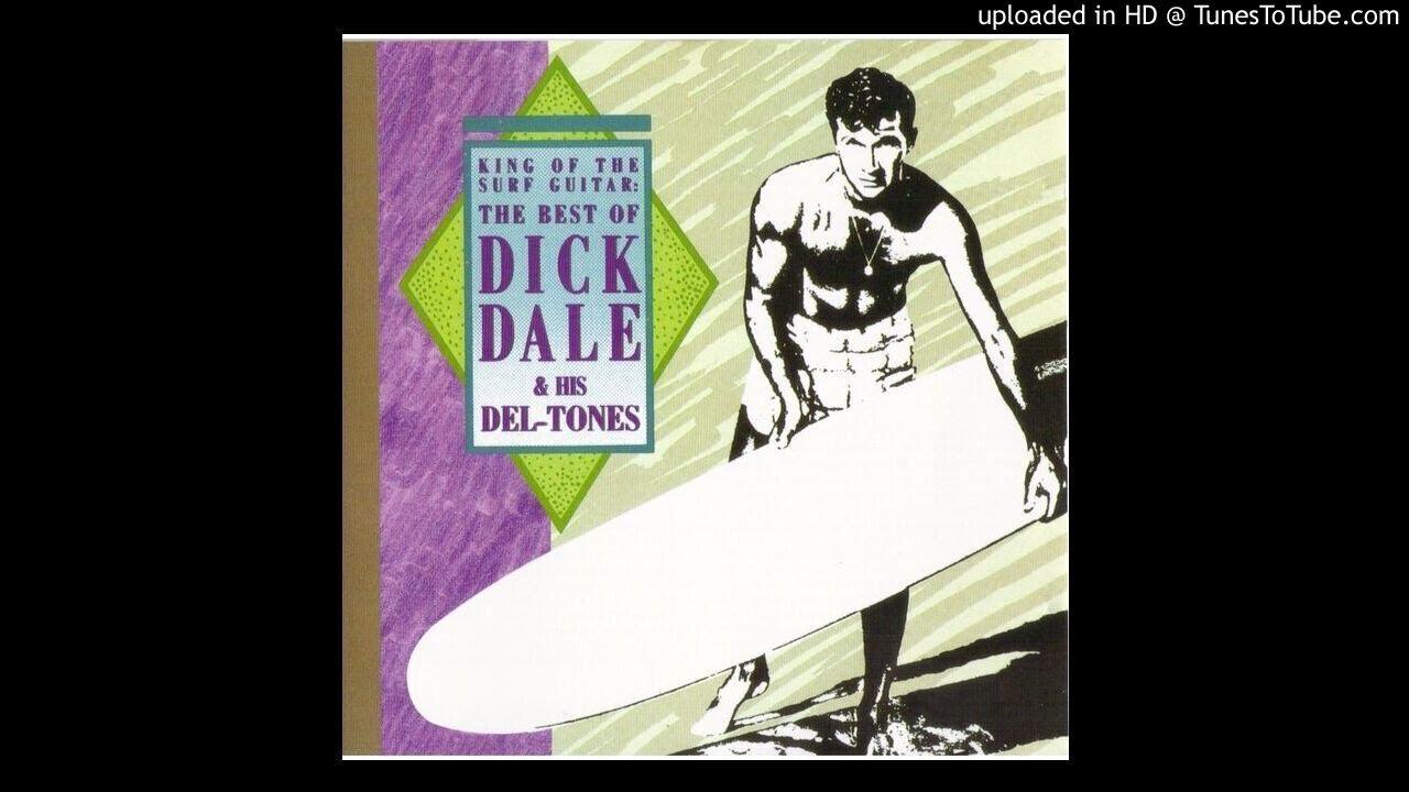King Of The Surf Guitar - The Best Of Dick - Dick Dale & His Del-Tones