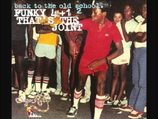 Old School! - Funky Four +1