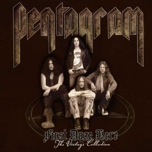 First Daze Here (The Vintage Collection) - Pentagram