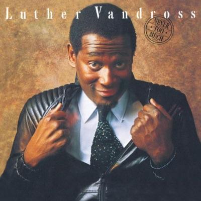 - Luther Vandross