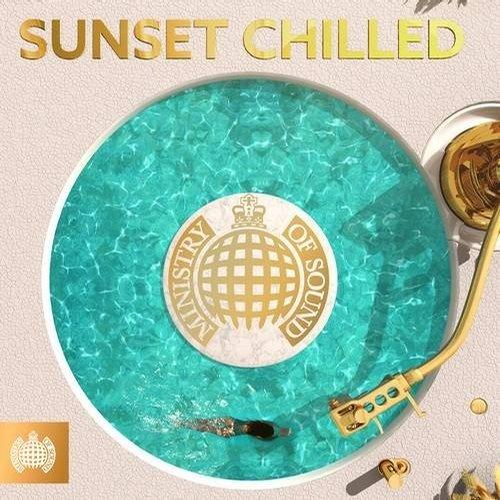 Sunset Chilled - Ministry of Sound - Smoke City