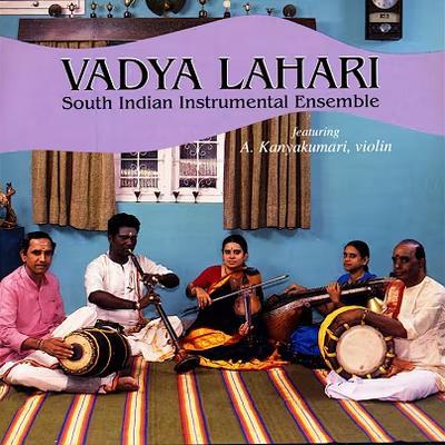 Vadya Lahari: South Indian Instrumental Ensemble - Vadya Lahari
