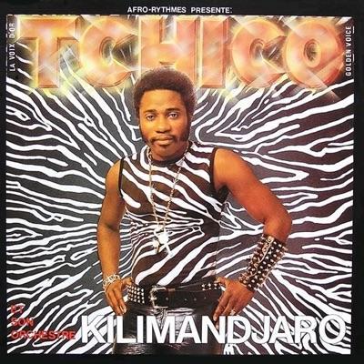  - Tchico Et Son Orchestre Kilimandjaro