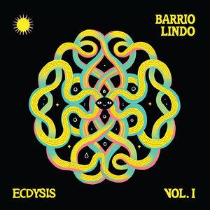 ecdysis Vol. I - Barrio Lindo