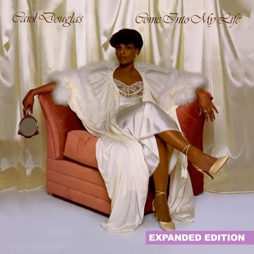 Come into My Life  - Carol Douglas