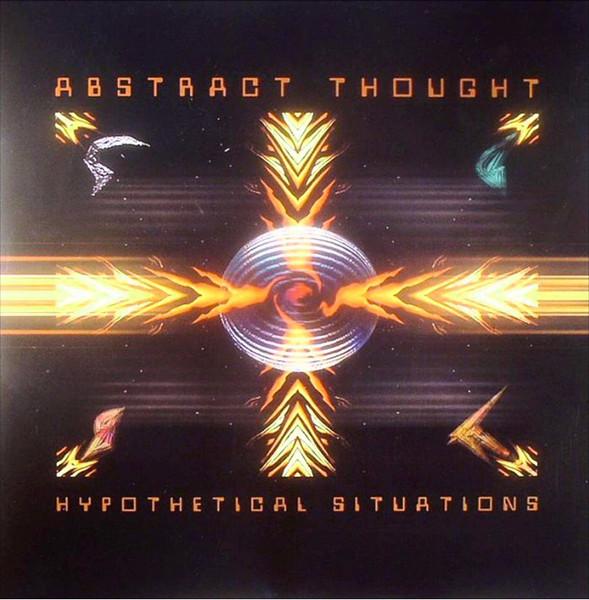 Hypothetical Situations - Abstract Thought