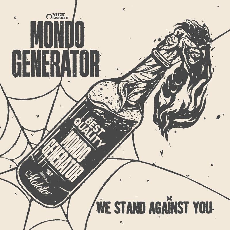 We Stand Against You - Mondo Generator