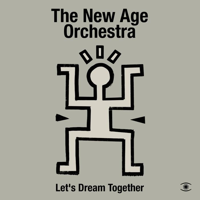 Let's Dream Together - The New Age Orchestra