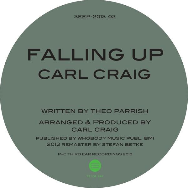 Falling Up  (2013 Remaster) - Theo Parrish, Carl Craig