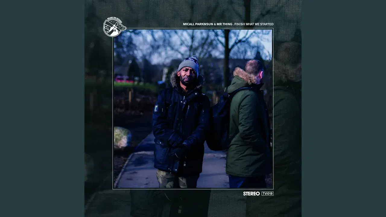 Finish What We Started - Micall Parknsun & Mr Thing