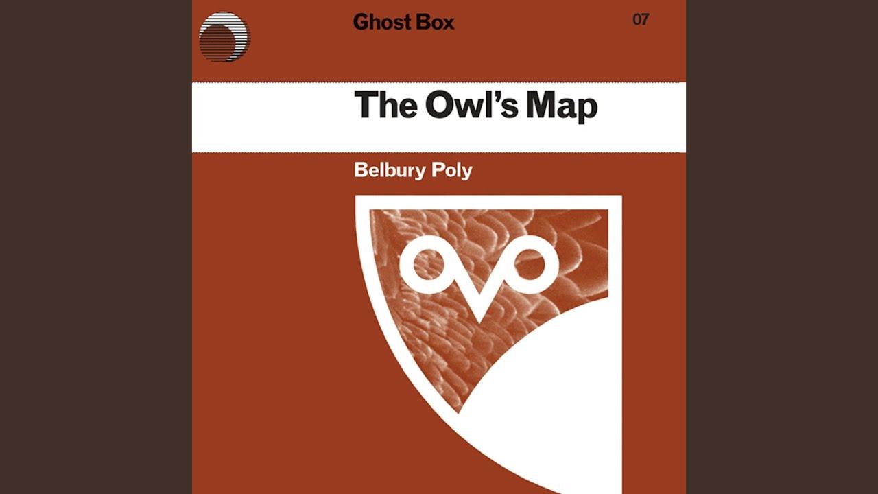 The Owl's Map - Belbury Poly