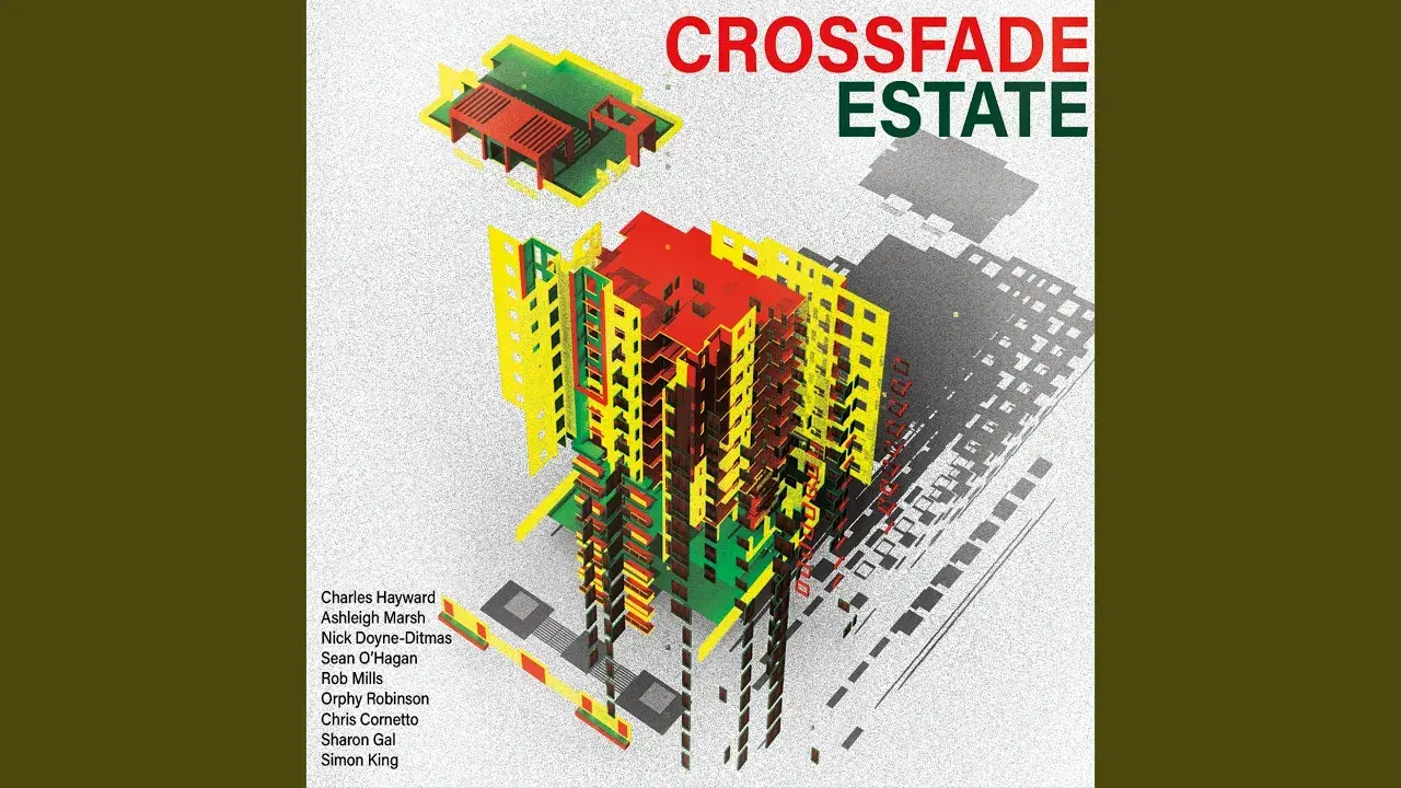 Crossfade Estate - Charles Hayward, Hayward, O'Hagan, Doyne-Ditmas, Marsh
