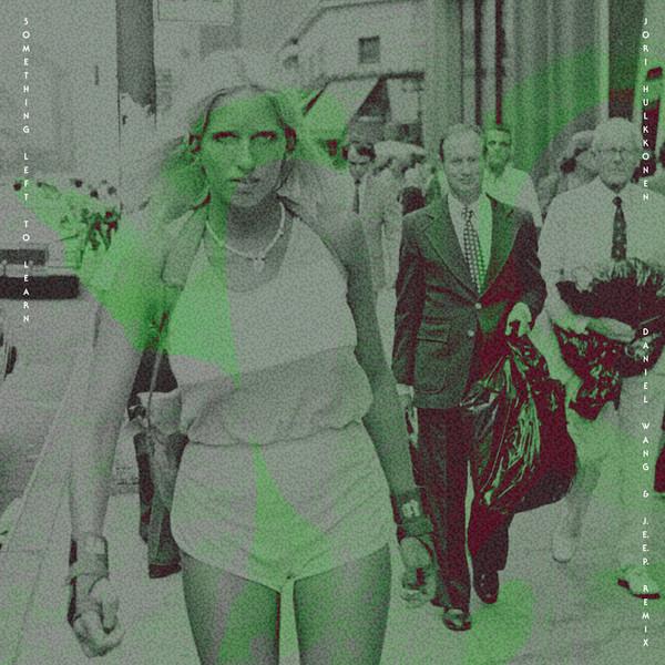 Something Left to Learn EP - Jori Hulkkonen