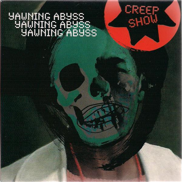Yawning Abyss - Creep Show