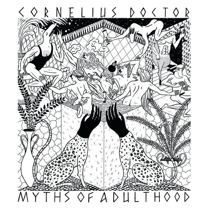 Cornelius Doctor - Myths Of Adulthood (HRDF01) - Cornelius Doctor