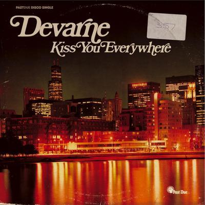 Kiss You Everywhere - Devarne