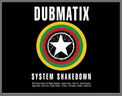 System Shakedown - Dubmatix