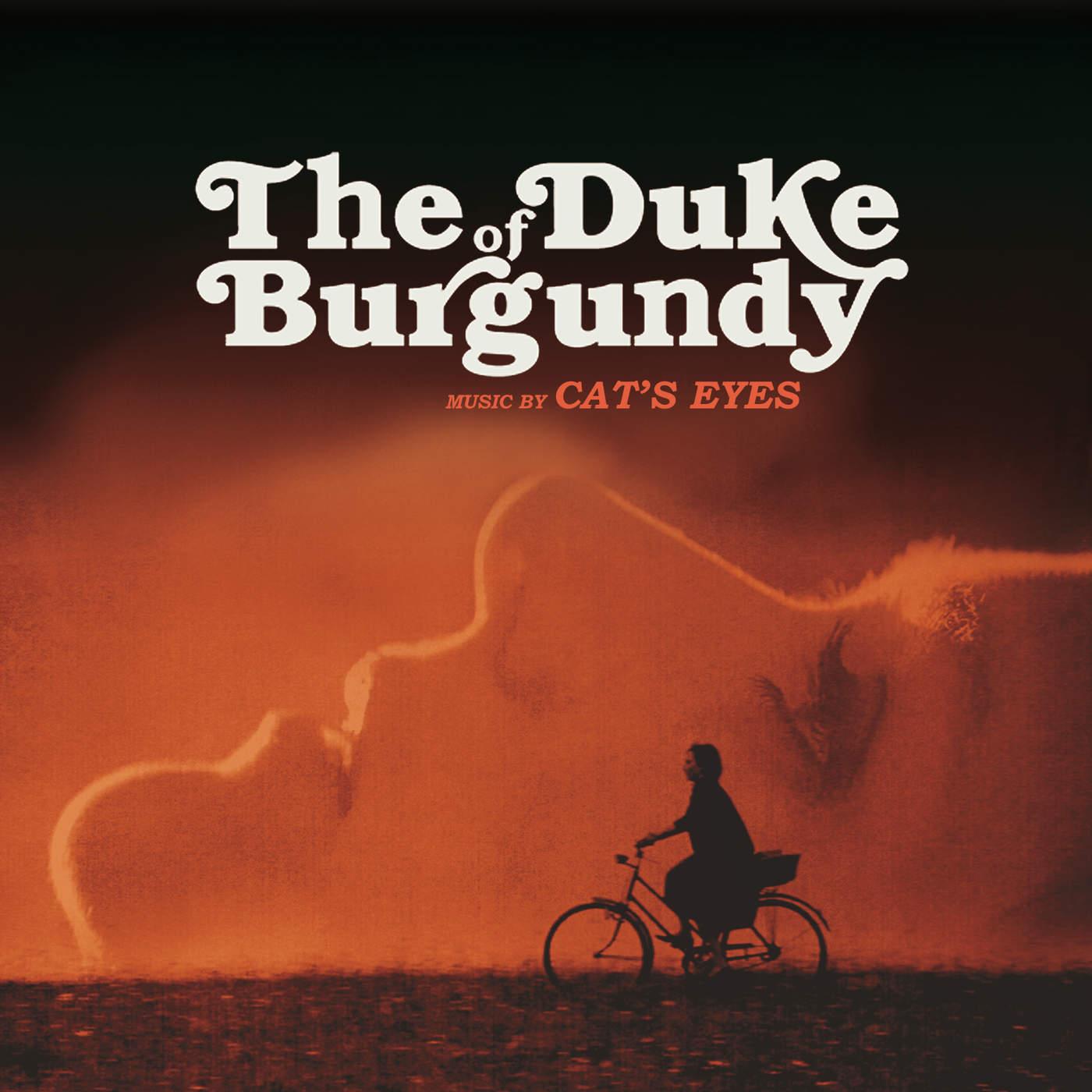 Duke of Burgundy (Original Motion Picture Soundtrack) - Cat's Eyes