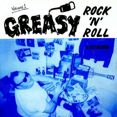 Greasy Rock 'N' Roll: Volume 1 - Burt Blanca