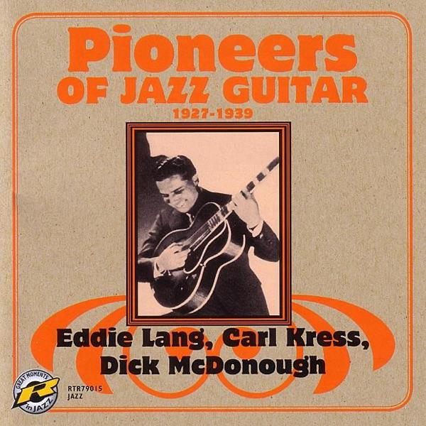 JG51: Jazz Guitar / Hot Fingers - Eddie Lang